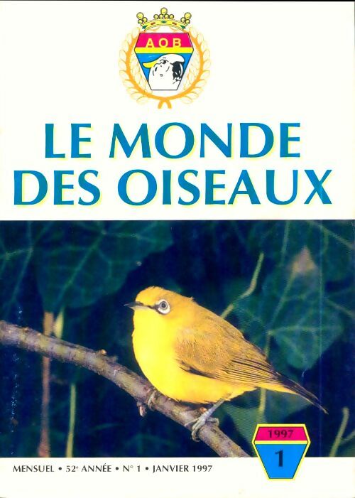 Livrenpoche : Le monde des oiseaux n°1 52e année - Collectif - Livre