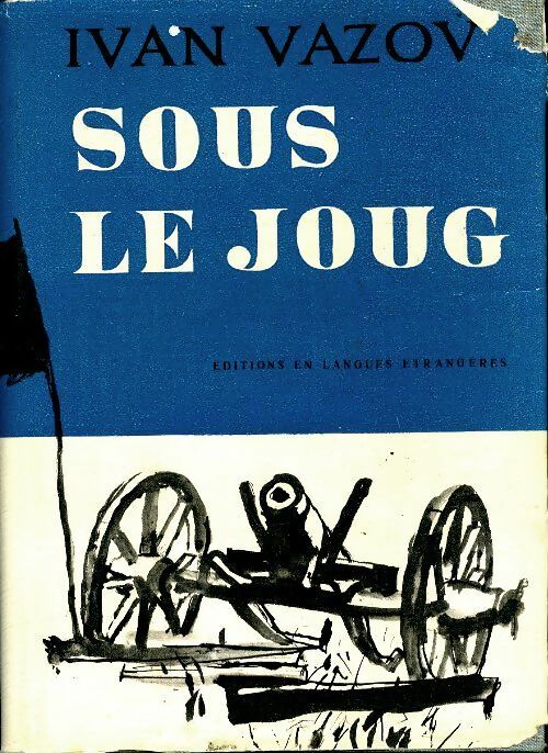 Livrenpoche : Sous le joug - Ivan Vazov - Livre