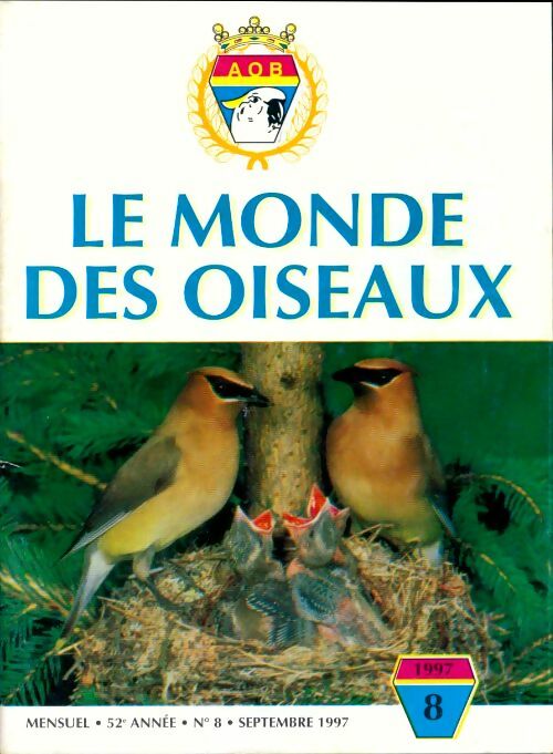 Le monde des oiseaux n°8 52e année - Collectif -  Le monde des oiseaux - Livre