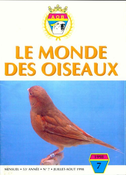 Le monde des oiseaux n°7 53e année - Collectif -  Le monde des oiseaux - Livre