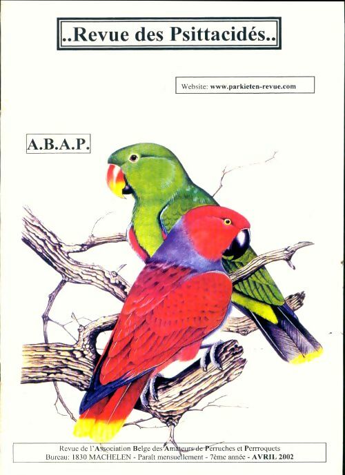 Livrenpoche : Revue des Psittacidés 7e année Avril 2002 - Collectif - Livre