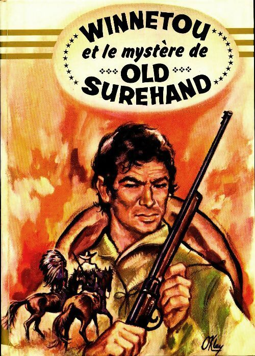 Livrenpoche : Winnetou et le mystère de Old Surehand - Charles May - Livre