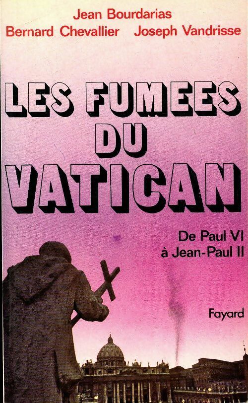 Livrenpoche : Les fumées du Vatican - Bernard Chevalier - Livre