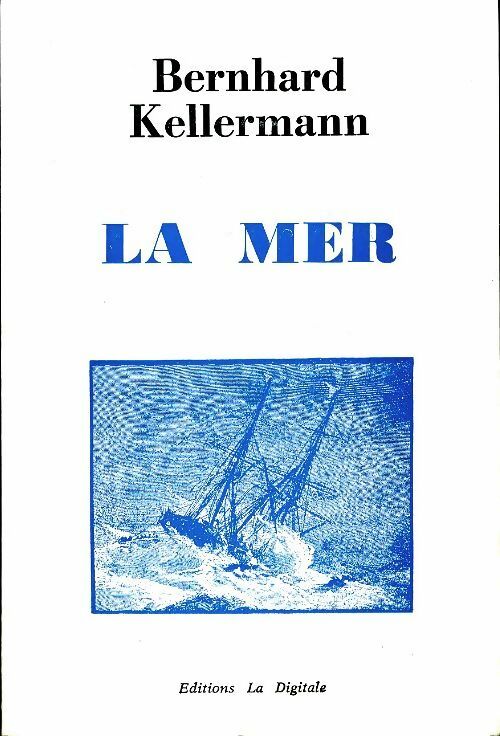 Livrenpoche : La mer - Bernhard Kellermann - Livre