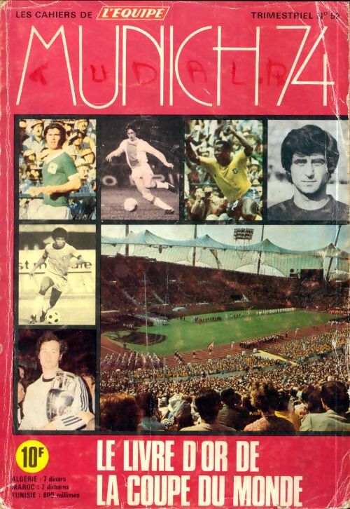 Les cahiers de l'Equipe n°52 : Munich 74 - Collectif - Livre