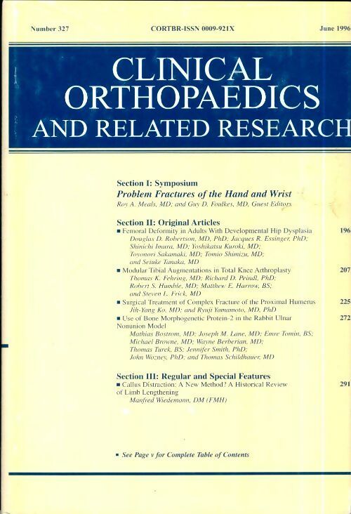 Clinical orthopedics and related research n°327 : Problem fractures of the hand and wrist - Collectif -  Clinical orthopedics and related research - Livre