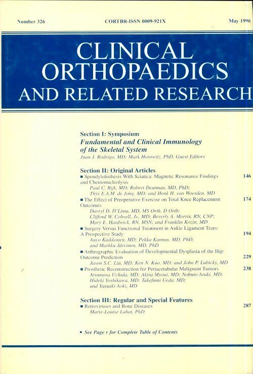 Clinical orthopedics and related research n°326 : Fundamental and clinical immunology of the skeletal system - Collectif -  Clinical orthopedics and related research - Livre