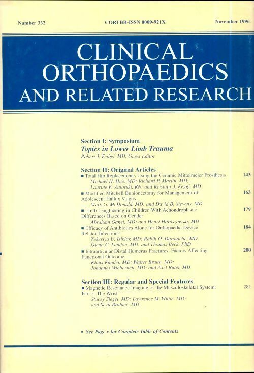 Clinical orthopedics and related research n°332 : Topics in lower limb trauma - Collectif -  Clinical orthopedics and related research - Livre