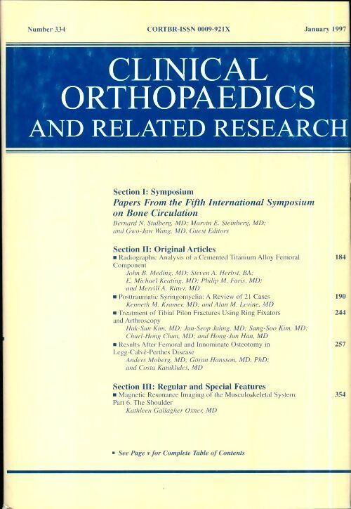 Clinical orthopedics and related research n°334 : Papers from the fifth international symposium on bone circulation - Collectif -  Clinical orthopedics and related research - Livre