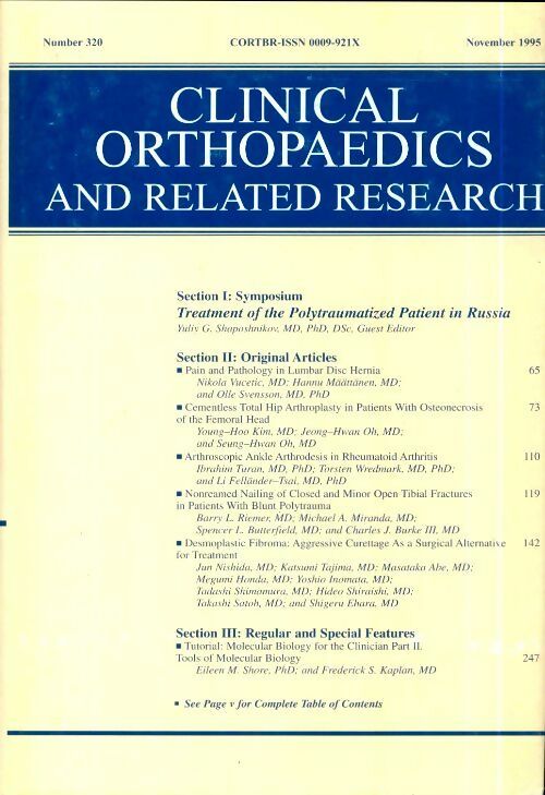 Clinical orthopedics and related research n°320 : Treatment of the polytraumatized patient in Russia - Collectif -  Clinical orthopedics and related research - Livre