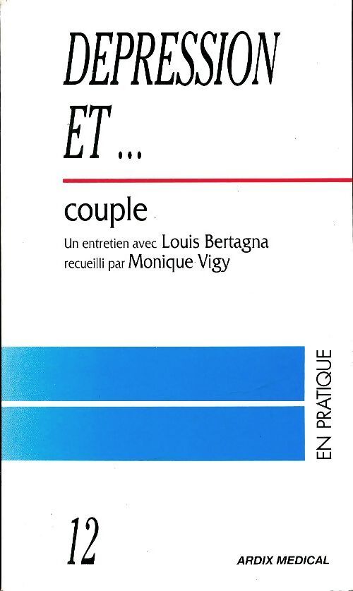 Livrenpoche : Dépression et...Couple - Louis Bertagna - Livre