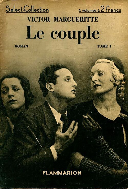 Livrenpoche : Le couple Tome I - Victor Margueritte - Livre