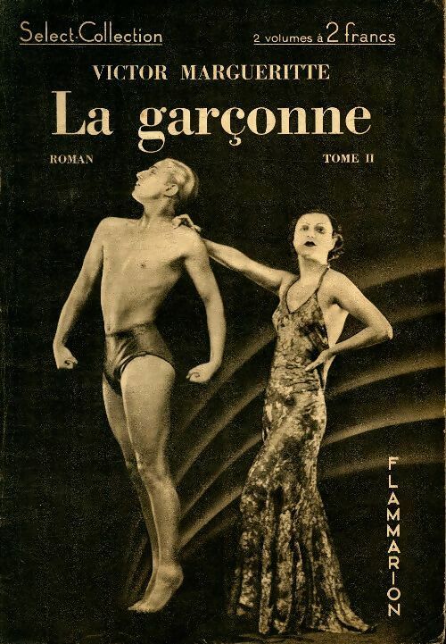 Livrenpoche : La garçonne Tome II - Victor Margueritte - Livre