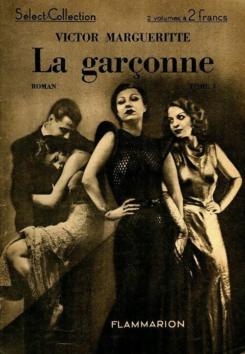 Livrenpoche : La garçonne Tome I - Victor Margueritte - Livre