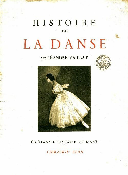 Livrenpoche : Histoire de la danse - Léandre Vaillat - Livre