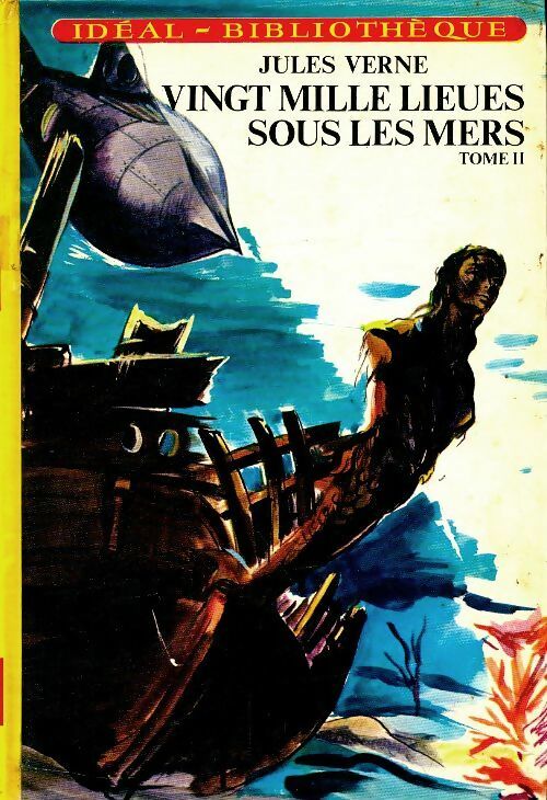 Livrenpoche : Vingt mille lieues sous les mers Tome II - Jules Verne - Livre
