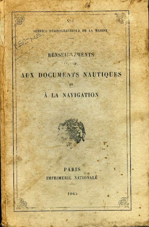 Livrenpoche : Renseignements relatifs aux documents nautiques et à la navigation 1965 - Collectif - Livre