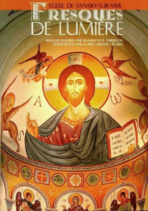 Livrenpoche : Église de Sanary-sur-mer, fresques de lumière - Jean-Baptiste Garrigou - Livre