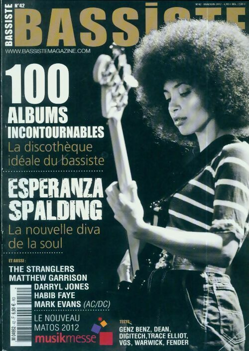Livrenpoche : Bassiste n°42 : 100 albums incontournables / Esperanza Spalding - Collectif - Livre