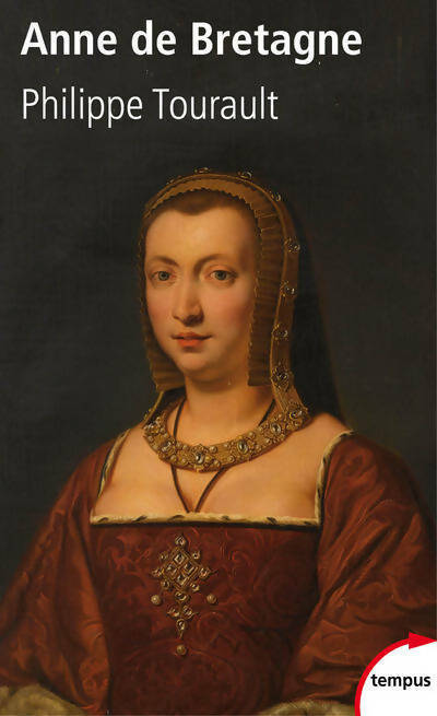 Livrenpoche : Anne de Bretagne - Philippe Tourault - Livre