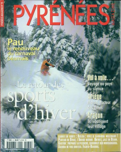 Livrenpoche : Pyrénées magazine n°79 : Le retour des sports d'hiver - Collectif - Livre