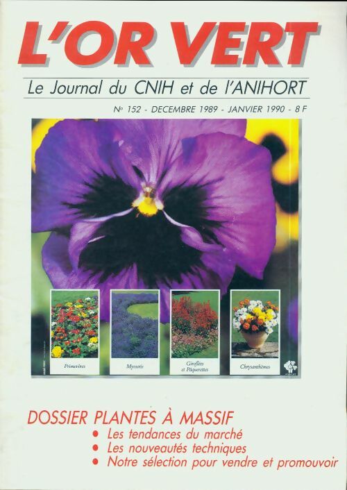 Livrenpoche : L'or vert n°152 : Dossier plantes à massif - Collectif - Livre