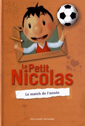 Livrenpoche : Le petit Nicolas Tome II : Le match de l'année - Valérie Latour-Burney - Livre