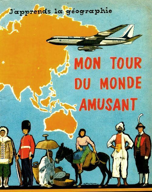 Livrenpoche : Mon tour du monde amusant - Françoise Guérard - Livre