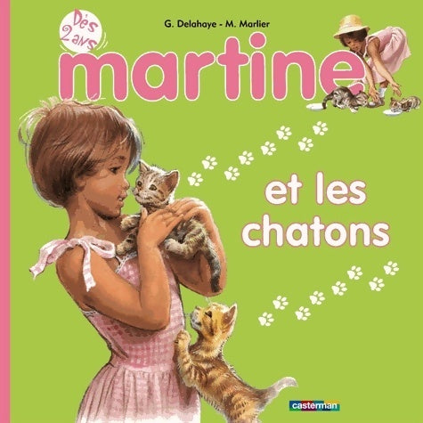 Livrenpoche : Martine et les chatons - Gilbert Delahaye - Livre