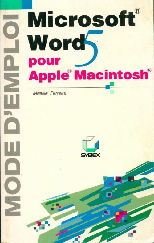 Livrenpoche : Word 5 pour Apple Macintosh - Mireille Ferreira - Livre
