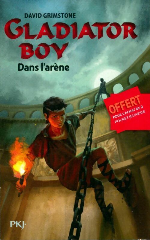 Livrenpoche : Gladiator Boy Tome II : Dans l'arène - David Grimstone - Livre