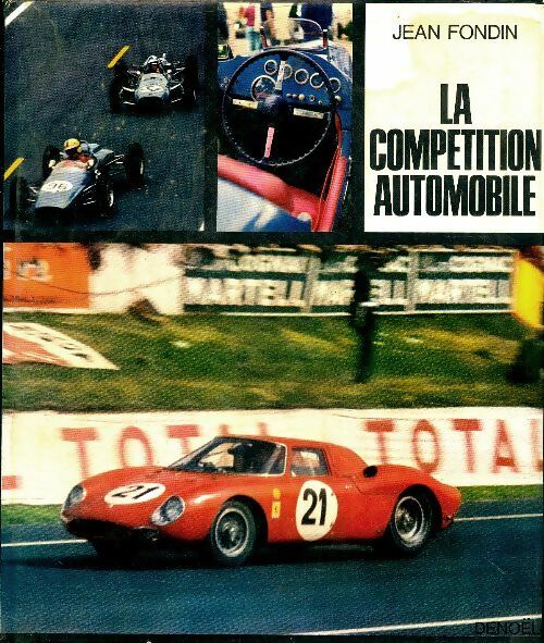 Livrenpoche : La compétition automobile - Jean Fondin - Livre