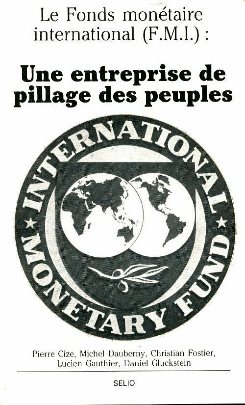 Livrenpoche : Le fonds monétaire international  : Une entreprise de pillage des peuples - Collectif - Livre