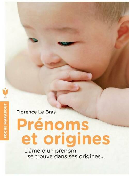Livrenpoche : Prénoms et origines - Florence Le Bras - Livre