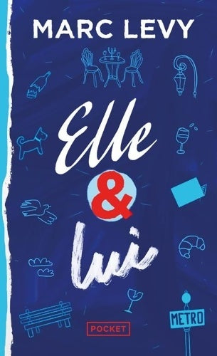 Livrenpoche : Elle & lui - Marc Lévy - Livre