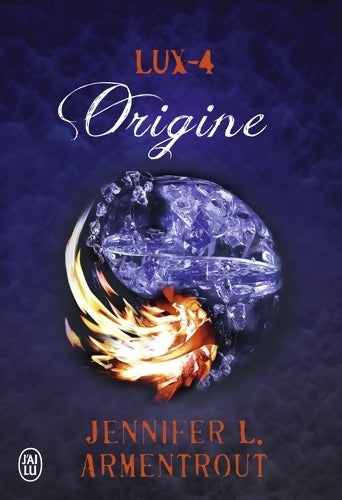 Livrenpoche : Lux Tome IV : Origine - Jennifer L. Armentrout - Livre