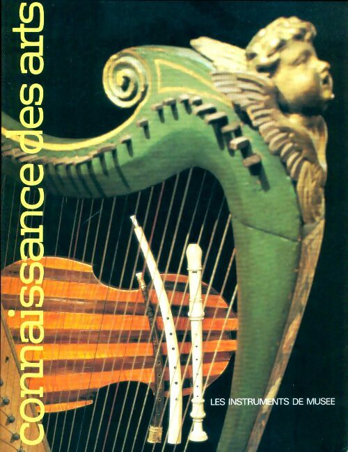 Livrenpoche : Connaissance des arts n°345 : Les instruments de musée - Collectif - Livre
