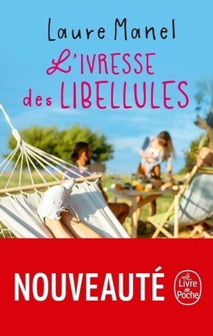 Livrenpoche : L'ivresse des libellules - Laure Manel - Livre