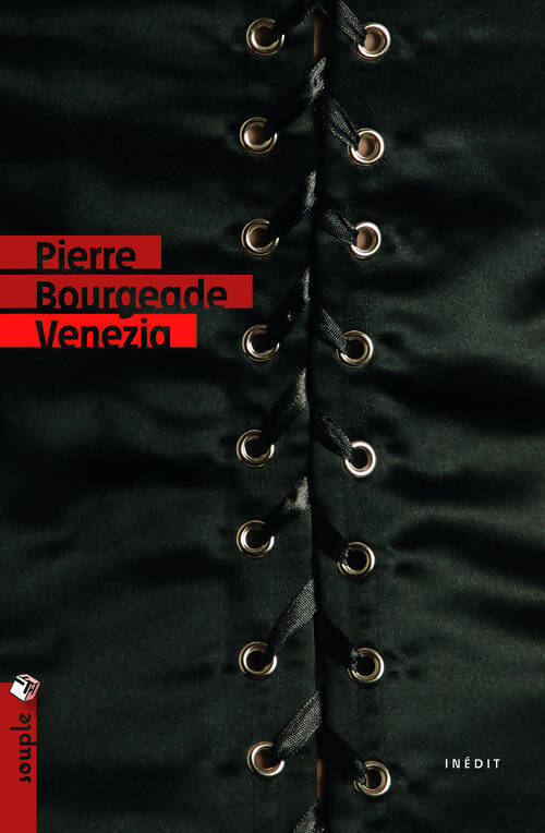 Venezia - Pierre Bourgeade - Livre