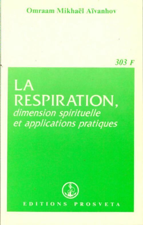 Livrenpoche : La respiration - Omraam Mikhaël Aïvanhov - Livre