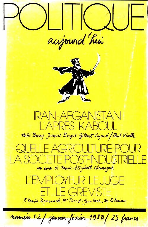 Livrenpoche : Politique aujourd'hui n°1-2 1980 : Iran-Afghanistan l'après Kaboul / Quelle agriculture - Collectif - Livre