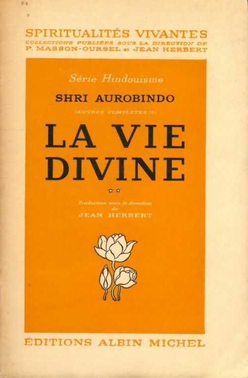 Livrenpoche : La vie divine Tome II - Shrî Aurobindo - Livre