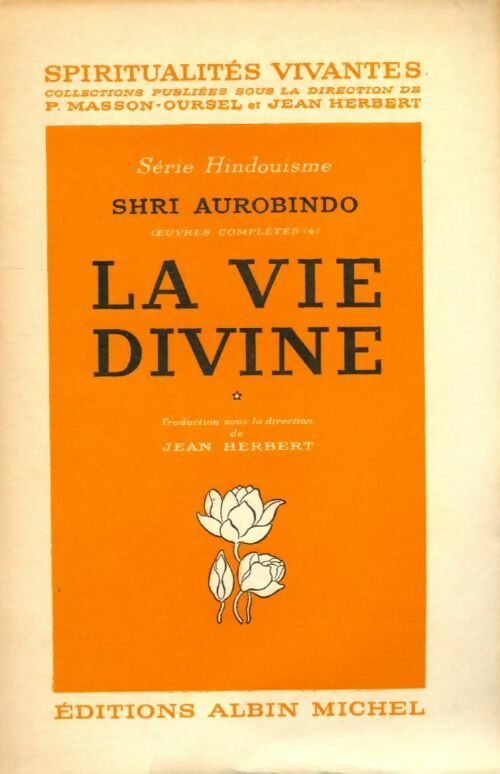 Livrenpoche : La vie divine Tome I - Shrî Aurobindo - Livre