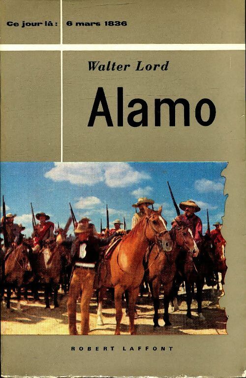 Livrenpoche : Alamo - Walter Lord - Livre