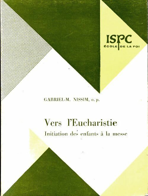 Livrenpoche : Vers l'eucharistie - Gabriel M Nissim - Livre