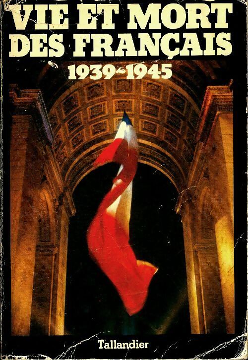 Livrenpoche : Vie et mot de français 1939-1945 - Collectif - Livre