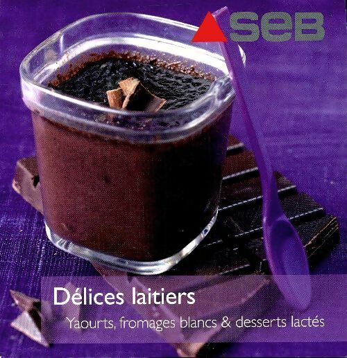 Livrenpoche : Délices laitiers - Collectif - Livre