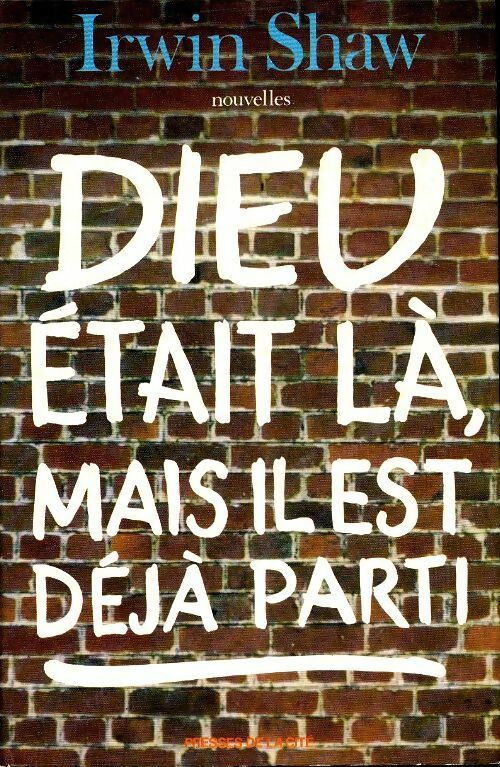 Livrenpoche : Dieu était là, mais il est déjà parti - Irwin Shaw - Livre