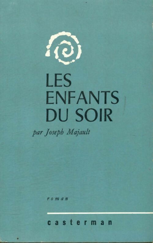 Livrenpoche : Les enfants du soir - Joseph Majault - Livre