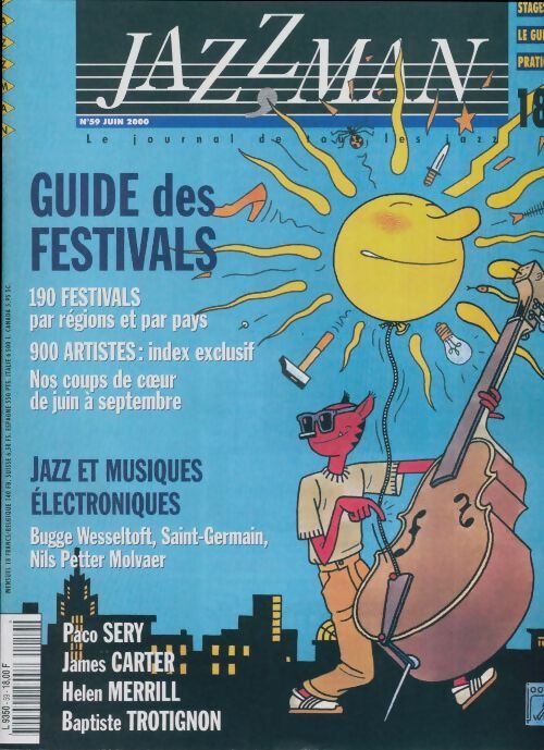 Livrenpoche : Jazzman n°59 : Guide des festivals - Collectif - Livre